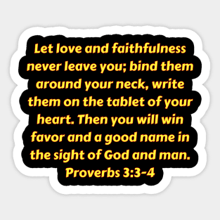 Bible Verse Proverbs 3:3-4 Sticker